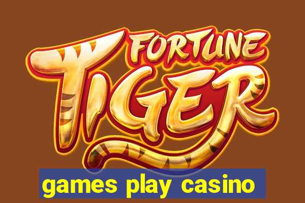 games play casino